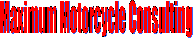 Maximum Motorcycle Consulting